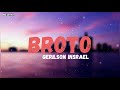Gerilson Insrael Broto Letra mp3