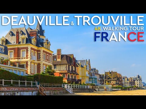 Deauville and Trouville-sur-Mer 4K Walking Tour With Captions & Surrounding Sound [4k UltraHD 60fps]