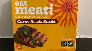 Vegan food taste test:Eat Meati Carne Asada Steaks