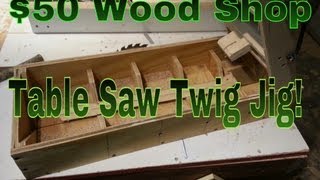 Homemade Tools - Table Saw Twig Jig - $50 Wood Shop This Is How I built a jig for cutting twigs in half for my rustic furniture Projects in the $50 Wood Shop.. Natural accents can ad so ...