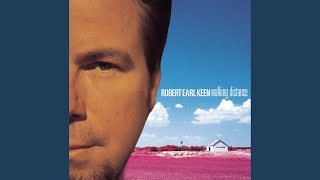 Video thumbnail of "Robert Earl Keen - Feelin' Good Again"