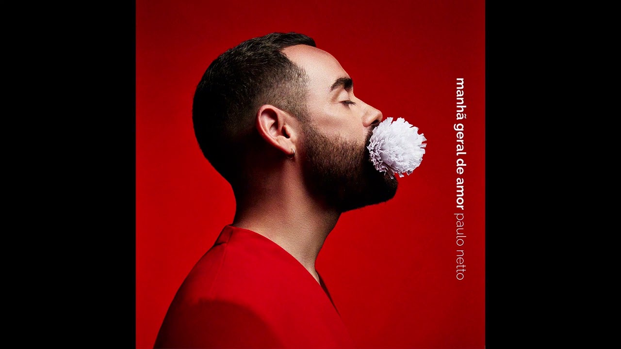paulo netto - manhã geral de amor - feat. martins 