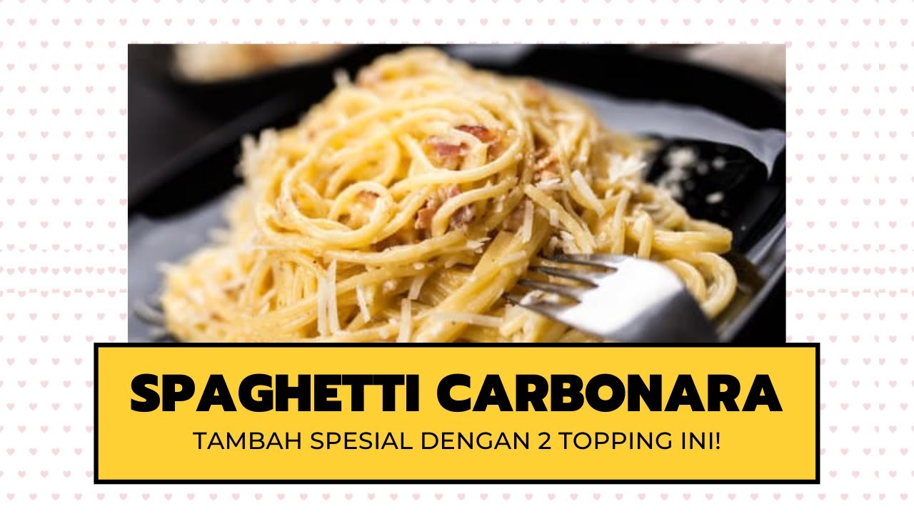 Resep Spaghetti Carbonara Youtube - Best Quotes p