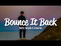 BAYZY, Jordan Rys, Swizznife - Bounce It Back (Lyrics)