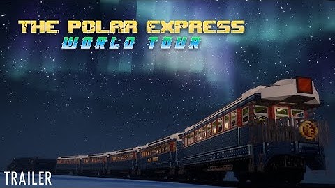 The Polar Express: World Tour | Create Mod Cinematic | TRAILER