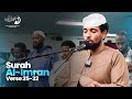 Surah Aal Imran 25 32 Powerful Recitation By Qari Mohamed Abdi Masjid Ibnu Taymiyah Surah Aal Imran 25 32 Powerful Recitation By Qari Mohamed Abdi Masjid Ibnu Taymiyah