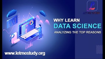 Top 5 Reasons to Learn Data Science in 2023 | Why to Learn Data Science in 2023 | Let Me Study