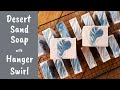 Desert Sand Soap using Hanger Swirl Technique