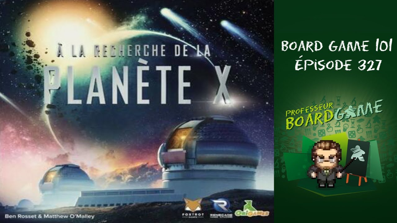 Board Game 101 (EP327) À la Recherche de la Planète X Règles et — free download