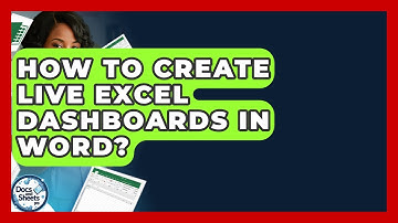 How To Create Live Excel Dashboards In Word? - Docs and Sheets Pro