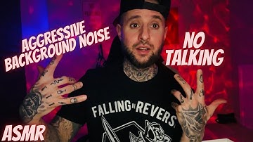 Fast & Aggressive Background Noise No Talking ASMR (Studying,Gaming,Working,ETC)