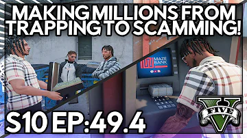 Episode 49.4: Making Millions From Trapping To Scamming! | GTA RP | GW Whitelist