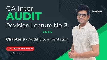 CA Inter Audit Revision Marathon - Lecture 03 | Chapter 6 | CA Chandan Patni