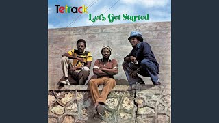 Video thumbnail of "Tetrack - Let's Get Started"