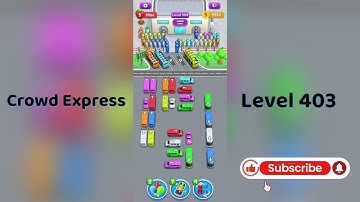 Crowd Express Level 403 Walkthrough 🚦 | Step-by-Step Solution | Go Answer