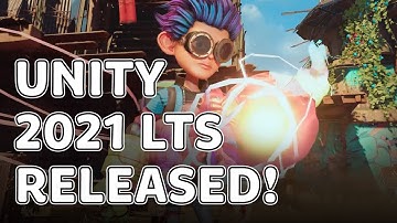 Unity 2021 LTS Just Released | What
