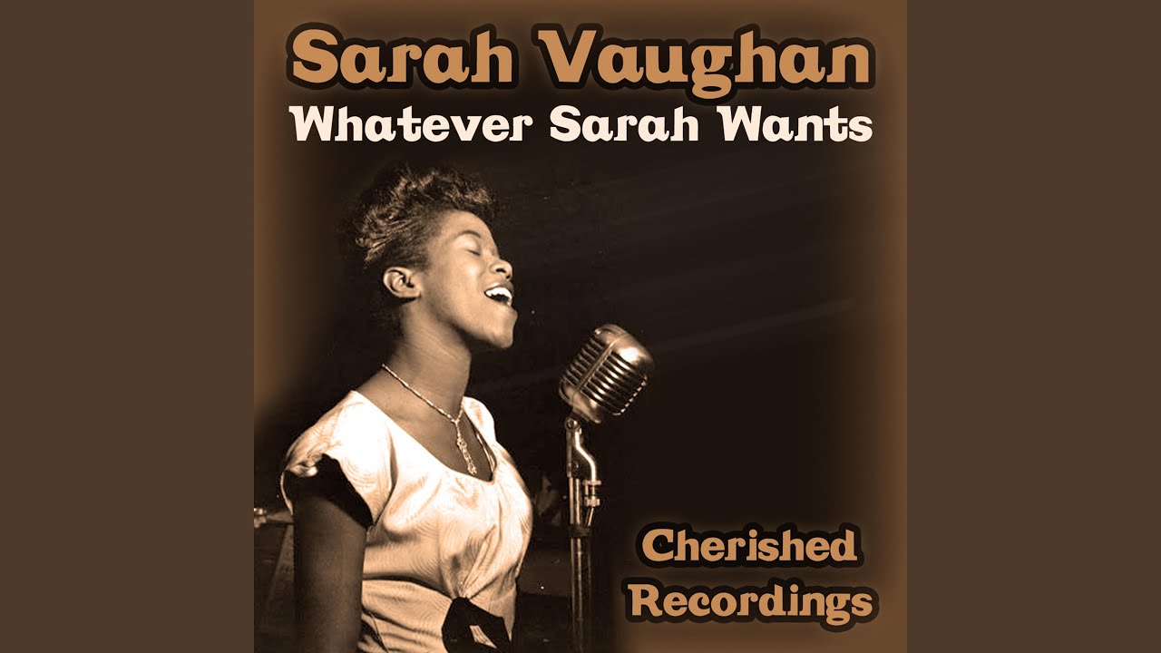 Sarah wants to. Whatever Lola wants. Sarah Vaughan & Gotan Project.