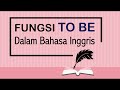 Penggunaan To Be dalam Bahasa Inggris