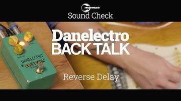 Sound Check: Danelectro Back Talk, the quintessential reverse delay effect pedal