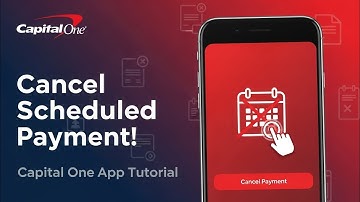 How to Cancel or Edit a Scheduled Payment on Capital One