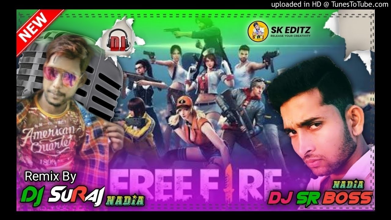 2020 Free Fire Game Dj Music Full To Full Matal Dance Mix Dj SR Boss Nadia  Dj SuRaJ Nadia