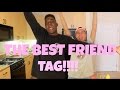 THE BEST FRIEND TAG WITH LOHANTHONY!!!!