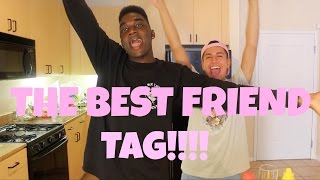 THE BEST FRIEND TAG WITH LOHANTHONY!!!!