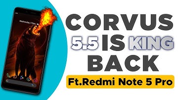 Corvus OS 5.5 For Redmi Note 5 Pro