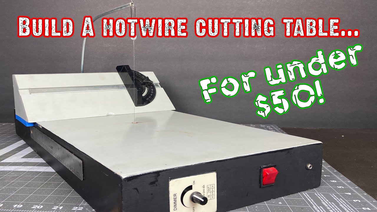 Hot wire foam cutter - the tool I didn't think I needed 