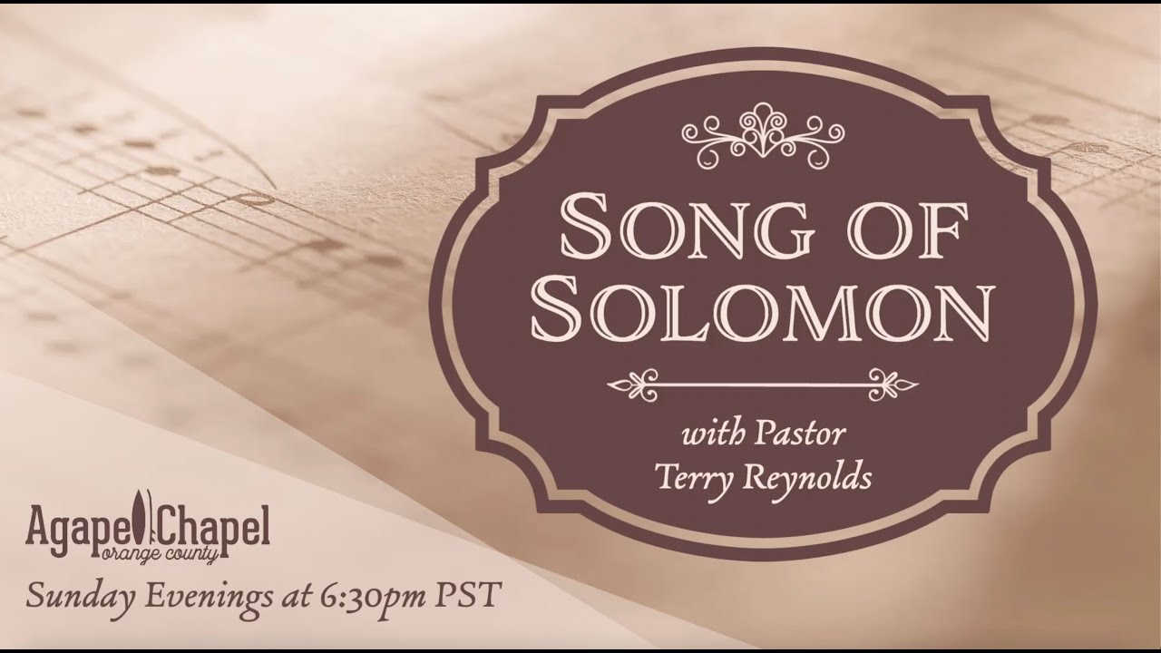 Pastor Terry Reynolds teaches from chapters 7-8 in Song of Solomon with a message entitled, “The Beloved."

Agape Chapel OC offers weekly services on Sundays at 8:30am and 6:30pm PST, and on Thursdays at 6:30pm PST. Join us at our home location in Costa Mesa, or watch the services live online at https://www.agapechapeloc.org/.

Connect with us on social media!
Instagram: https://www.instagram.com/agapechapeloc/ 
Twitter: https://twitter.com/AgapeChapelOC 
Facebook: https://www.facebook.com/agapechapeloc/