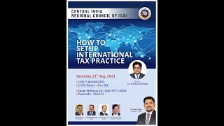 How to setup International  tax practice- 21 08 2021 News