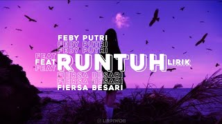 Runtuh - Feby Putri ft. Fiersa Besari (Lirik)