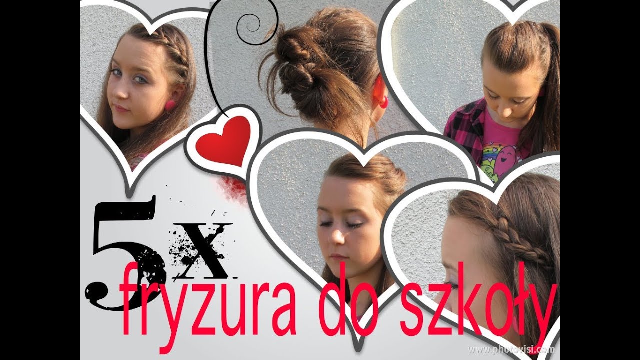 5 X Fryzura Do Szkoły Bardzo Proste Fryzury Do Szkoły Pracy