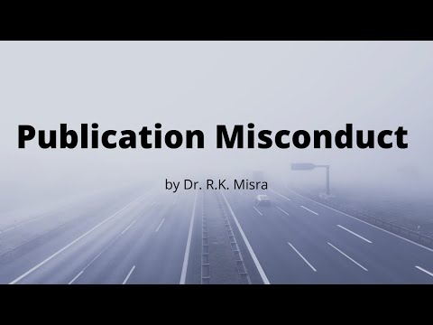 Publication Misconduct by Dr. R.K. Mishra