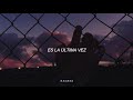 g sony, babi, octo - la última vez (letra)