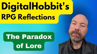 The Paradox of Lore (and why I don't like licensed RPG settings)