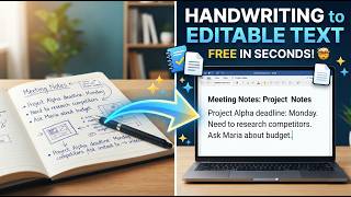 Unbelievable! Transform Messy Handwritten Notes to Editable Text