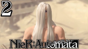 NieR Automata - Episode 2 - This Cannot Continue