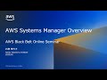 AWS Systems Manager Overview 【AWS Black Belt】