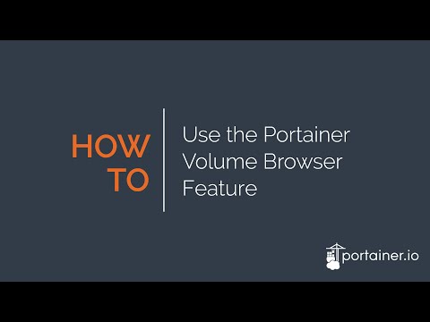 How to Use the Portainer Volume Browser Feature