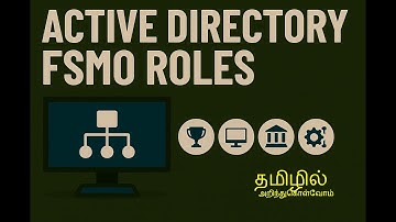 Windows Server Active Directory FSMO roles -in Tamil | Schema,Domain naming,RID,PDC,Infra Master