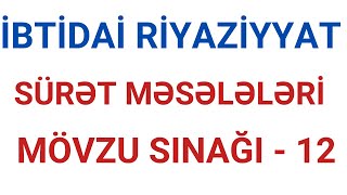 İBTİDAİ RİYAZİYYAT | MÖVZU SINAĞI - 12 | HƏSƏNOVA AYTAC | FES ACADEMY