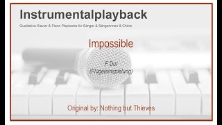 Impossible -  F Dur  - klavierversion -  Nothing but thieves  - Karaoke  - Demo
