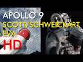 Apollo 9 Dave Scott and Rusty Schweickart EVA HD