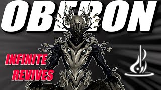Oberon is IMMORTAL... kinda | Renewal Revive Tech | WARFRAME ISLE WEAVER
