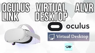Сравнение картинки Quest 2 на Oculus Link / Virtual Desktop / ALVR