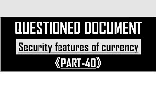 Security features of Indian Currency | Bank Note | Questioned Documents |Part-40|@SavvyForensics