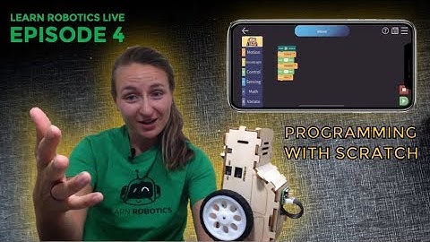How to Program a Robot using SCRATCH (15-minute Tutorial)