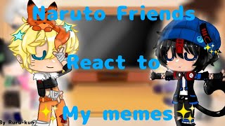 Naruto friends react to my memes //Bad English// [Sasunaru] +Ships //First reaction video