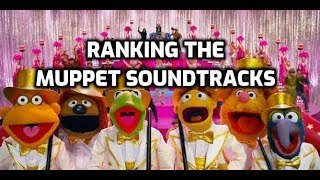 Ranking the Soundtracks to the Muppet Movies